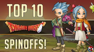 Top 10 Dragon Quest Spin Offs