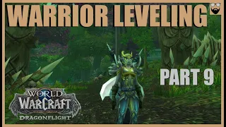 Let's Play World of Warcraft Dragonflight - In 2024 - Fresh Start Warrior - Part 9 - Chill Gameplay