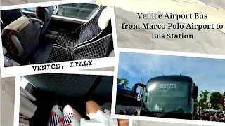 Venice Airport Bus from Marco Polo Airport to Bus Station / August 2023