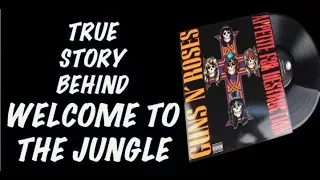 Guns N' Roses  The True Story Behind Welcome to the Jungle Appetite for Destruction