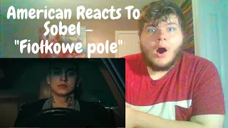 American Reacts To | Sobel "Fiołkowe pole" | 1st Time Hearing Polish Rap