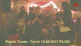 Plastic Tones Pilon Toruń 12-06-2017