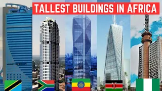 Top 10 Tallest Buildings in Africa 2024 (AFRICAN TALLEST SKYSCRAPERS)