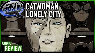 Catwoman Lonely City Review