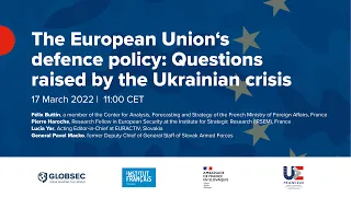 “The European Union's defence policy: Questions raised by the Ukrainian crisis”