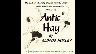 Antic Hay by Aldous Huxley read by Jim Locke Part 1/2 | Full Audio Book