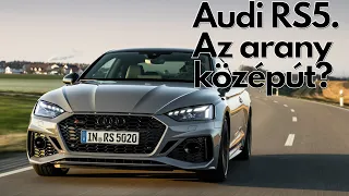 Audi RS5 - Az arany középút?  - AutóSámán