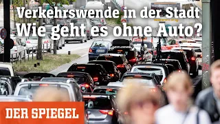 Verkehrswende in der Stadt: Wie geht es ohne Auto? | DER SPIEGEL