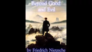 BEYOND GOOD AND EVIL - Full AudioBook - Friedrich Nietzsche