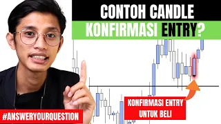 Contoh Konfirmasi candle untuk entry, breakout trading dll | AYQ