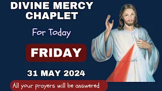 Chaplet of divine mercy for Today Friday 31 May 2024 ||Daily Divine Mercy Chaplet