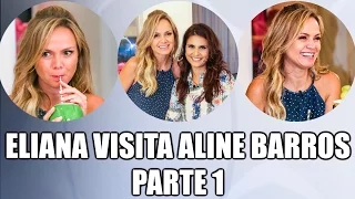 Eliana visita Aline Barros - Programa Eliana 20/09/15 - Parte 1