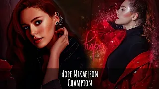 Hope Mikaelson | Champion (Sub. Español)