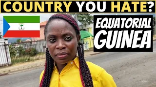 Which Country Do You HATE The Most? | EQUATORIAL GUINEA
