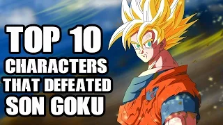 Top 10 Characters That Defeated Goku