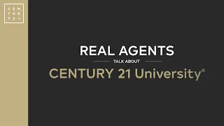 CENTURY 21® | Real Agents Talk About CENTURY 21 University #realestate