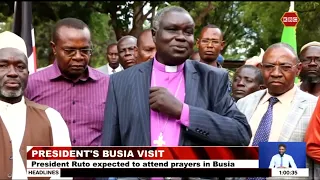 President Ruto expected to attend prayer service in Busia on Sunday