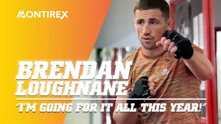 Brendan Loughnane | "I'm going for it all this year!" | Montirex