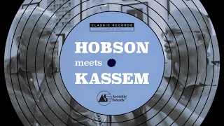 Hobson Meets Kassem - The Story of Classic Records