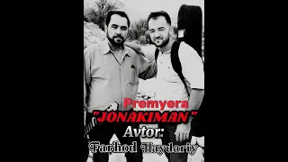 Farhod Haydariy - " JONAKIMAN "  New Version Premyera Music ☝️#newmusic #musicuz #shoubiznes #farhod