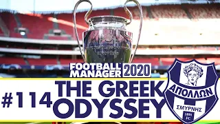 THE CHAMPIONS LEAGUE FINAL | Part 114 | THE GREEK ODYSSEY FM20 | Football Manager 2020