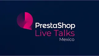 PrestaShop Live Talks Latam- Tech Talk con Alejandro Ramos