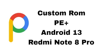REVIEW | PIXEL EXPERIENCE PLUS | ANDROID 13 | REDMI NOTE 8 PRO // RN8PRO #rn8pro #begonia #custom