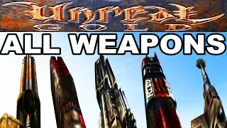 Unreal Gold - All Weapons