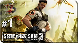 Serious Sam 3:BFE[#1] - Лето в Каире (Прохождение на русском(Без комментариев))