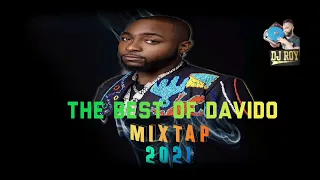 Best Of Davido Mixtap Mix By DJ ROY 2021.