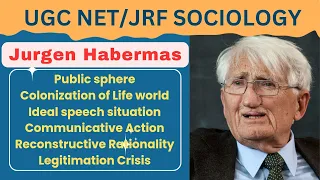 Jurgen Habermas | Public sphere | Colonization of Life world | Legitimation Crisis