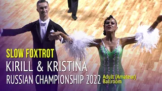 Slow Foxtrot = Kirill Vlasov & Kristina Polunina = 2022 Russian Championship Adult Ballroom