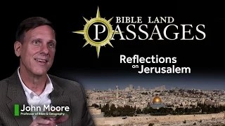 Reflections on Jerusalem | John Moore