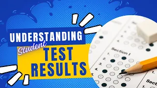 Understanding Your Child's Test Results