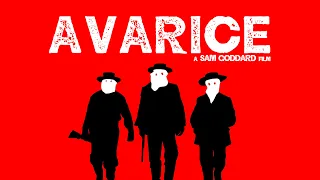 AVARICE - THE WESTERN SHORT FILM