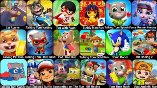 CAT RUNNER,Talking Tom Karting,Talking Pet Run,Tag With Ryan,Talking Tom Hero Dash,Buddy Man Run...