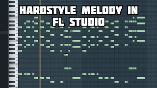 HARDSTYLE MELODY TUTORIAL (Harmonies, chords, layering) - FL Studio