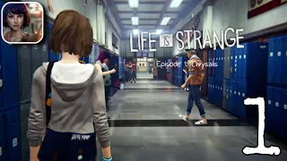 LIFE IS STRANGE - Episode 1 - Chrysalis - Gameplay Walkthrough (iOS, Android)