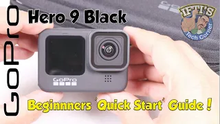 GoPro Hero 9 Black : Beginners Quick-Start Guide!