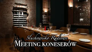 Meeting koneserów - Małżeństwo z kalendarza | Słuchowisko Radiowe