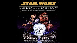 REMASTERED Han Solo and the Lost Legacy Audiobook (unofficial and unabridged)