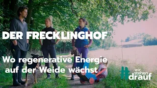 Der Frecklinghof - Wo regenerative Energie auf der Weide wächst #regenerativeLandwirtschaft