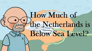 How Much of the Netherlands is Below Sea Level?