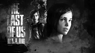 The Last of Us Part 1 Remake # 2 -  Элли