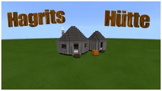 Minecraft: wir bauen hogwarts Teil 1: Hagrits Hütte