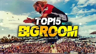 Sick Big Room Drops 👍 May 2019 [Top 15] | EZUMI