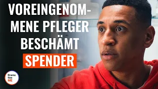 Voreingenommene Krankenpfleger beschämt einen Spender | @DramatizeMeDeutsch