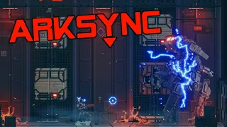 Arksync | a Dystopian Action Roguelike | Full Early Demo Gameplay