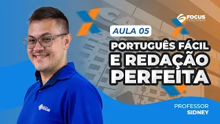 📍Aula 5 - Português fácil e redação perfeita - Com professor Sidney
