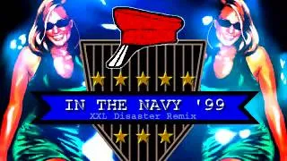 IN THE NAVY '99 (XXL Disaster Remix) / CAPTAIN JACK